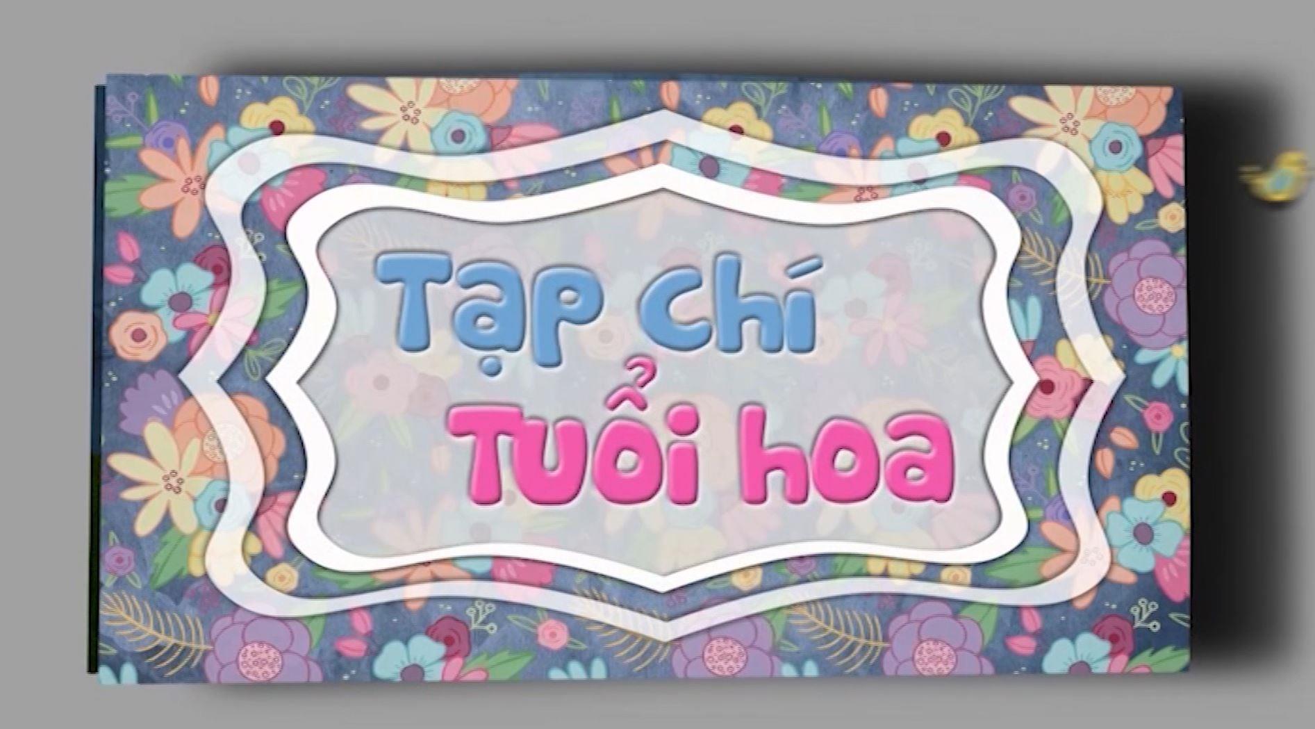 Tạp chí tuổi hoa (24-12-2022)