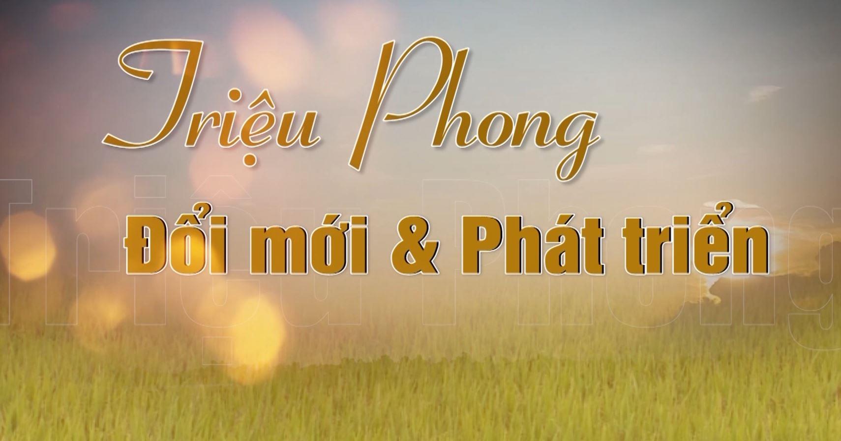 Triệu Phong đổi mới và phát triền (19.02.2023)