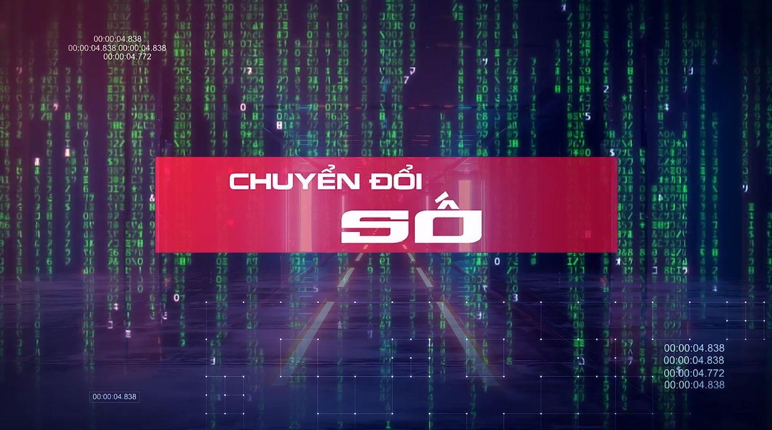 Chuyên mục Chuyển đổi số (18.03.2023)