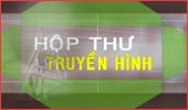 Hộp thư truyền hình (08.07.2023)