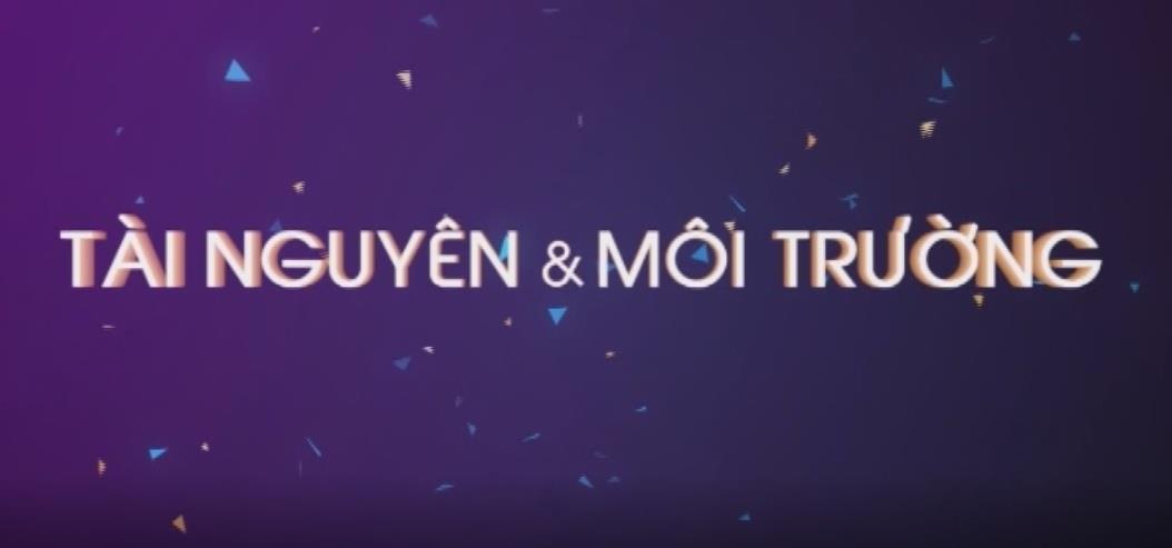 Tài nguyên & môi trường (27-12-2023)