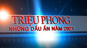 Triệu Phong những dấu ấn năm 2021 (27.01.2022)