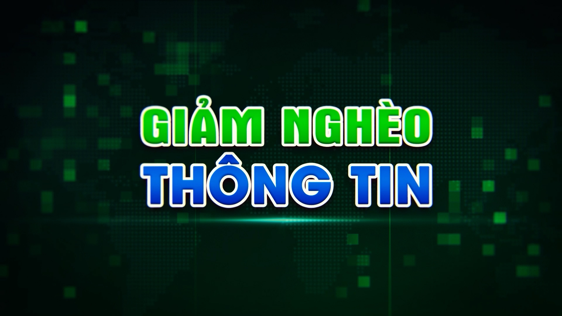 Giảm nghèo thông tin (16.11.2024)