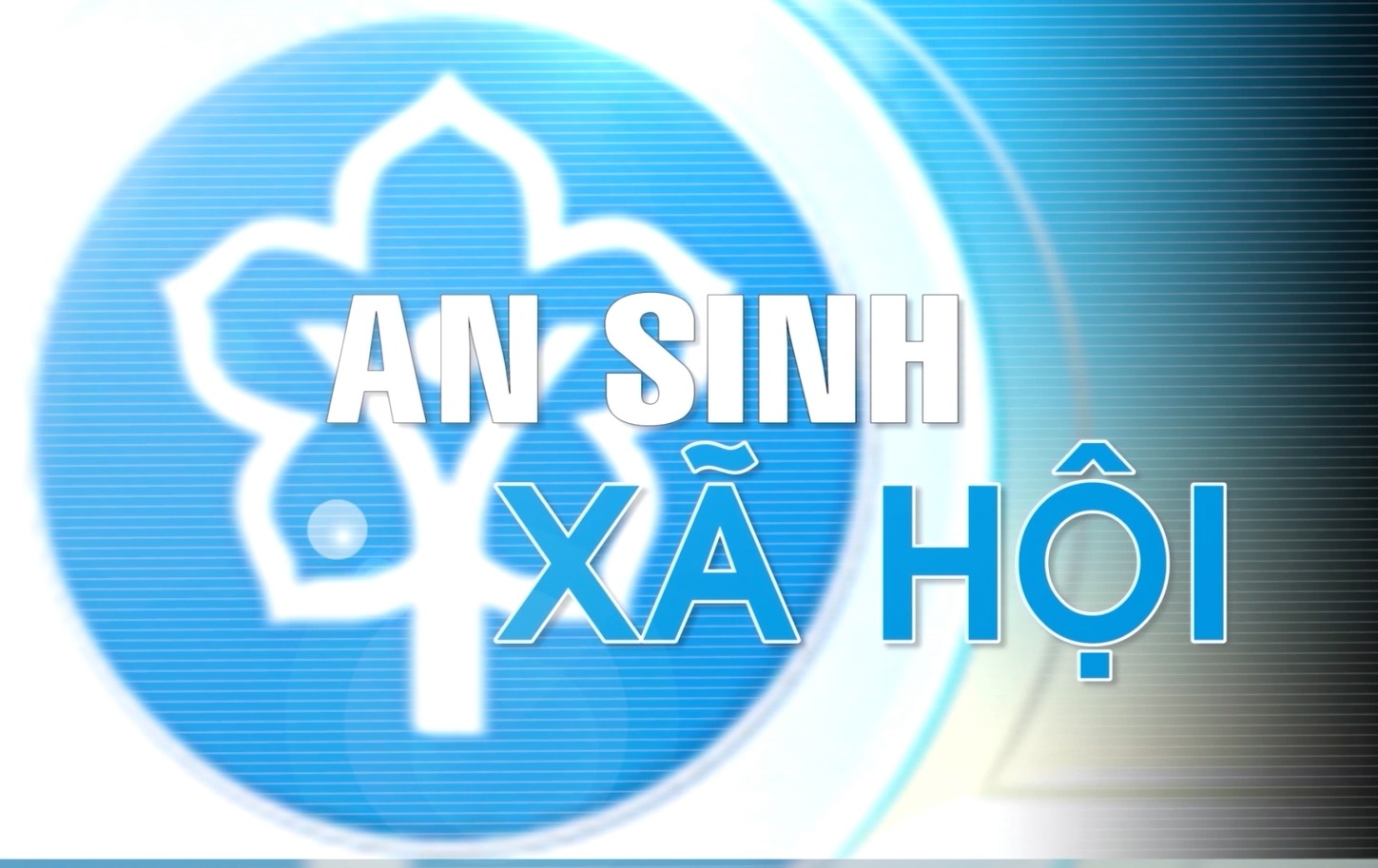 An sinh xã hội (22.05.2025)
